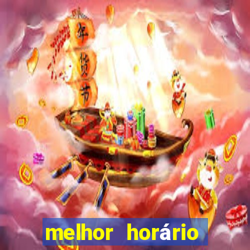 melhor horário para jogar fortune tiger de tarde